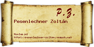 Pesenlechner Zoltán névjegykártya